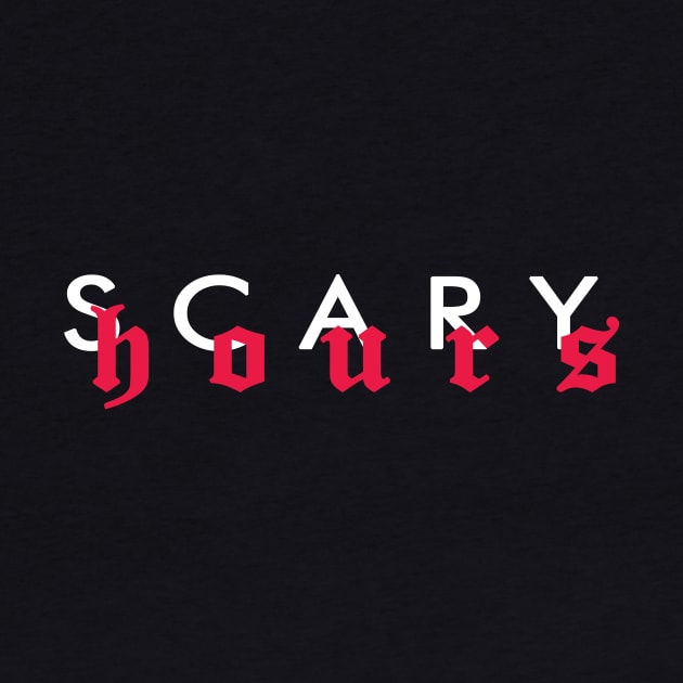 scary hours by Young at heart